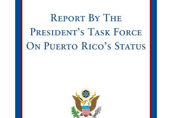 2007 Report By The President’s Task Force On Puerto Rico’s Status
