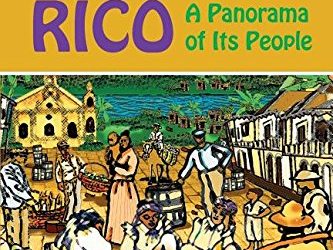 History of Puerto Rico: A Panorama of Its People