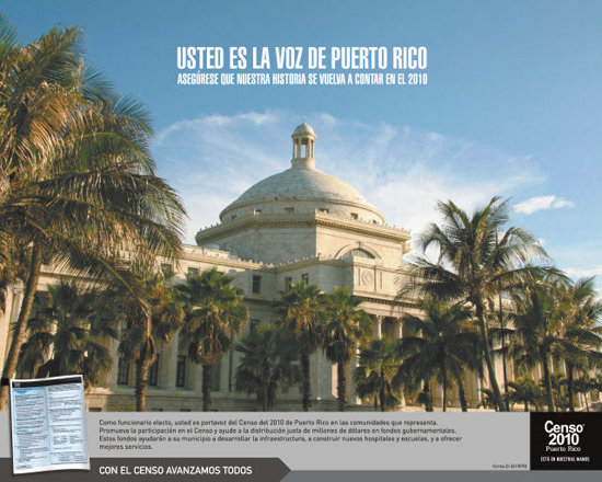 This 2010 "Puerto Rico Political Representation Poster" was designed to raise awareness of the 2010 Census through imagery that demonstrated the impact census data can have on Puerto Rico's communities.